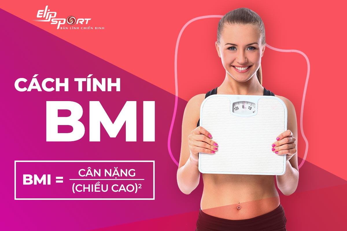Cách tính BMI theo công thức chi tiết nhất
