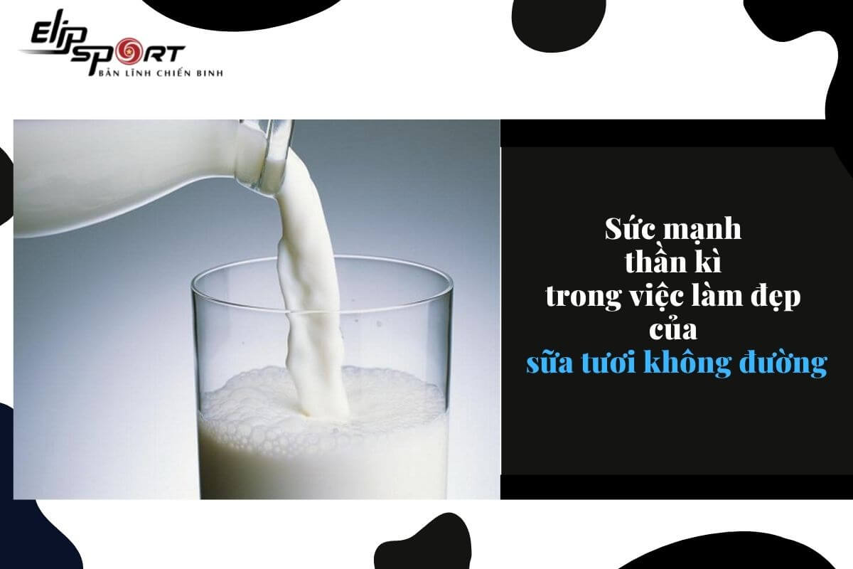 sữa tươi không đường rửa mặt có tác dụng gì