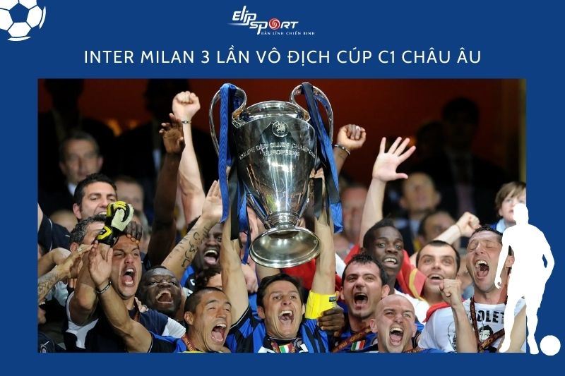 Inter Milan đồng 3 lần nâng cúp chiến thắng C1 châu Âu