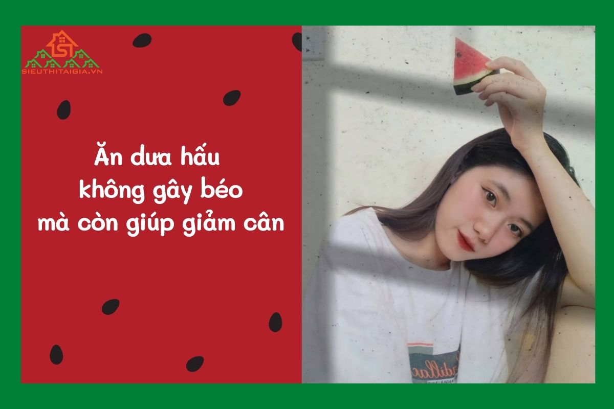 calo trong dưa hấu ít nên không gây béo