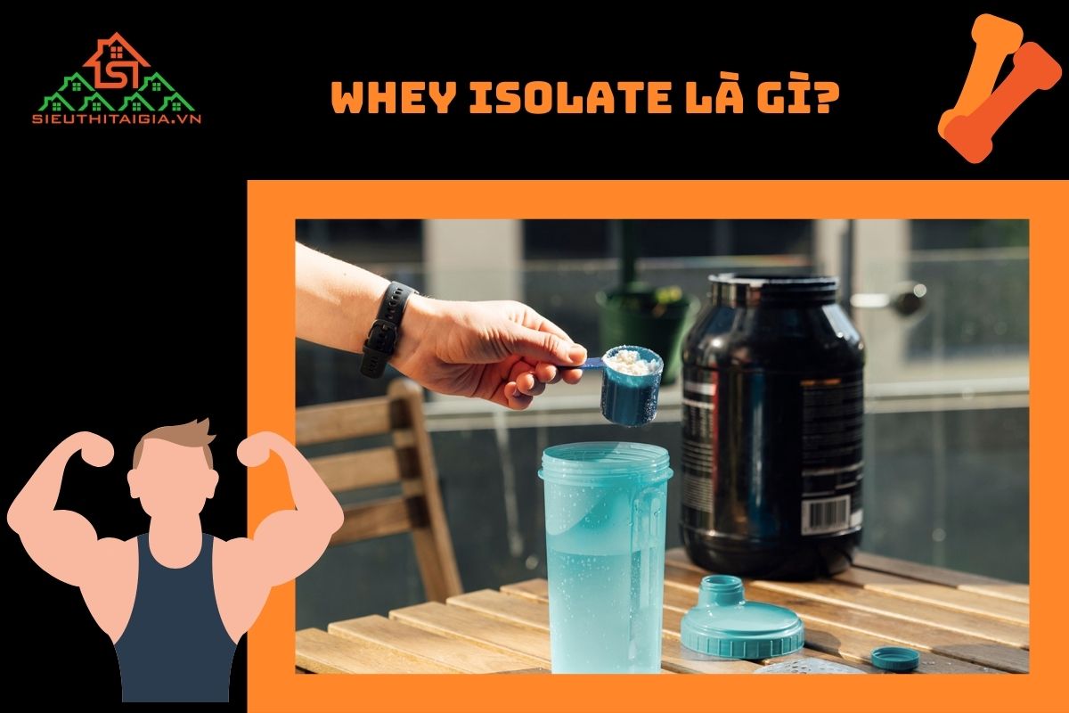 whey isolate là gì