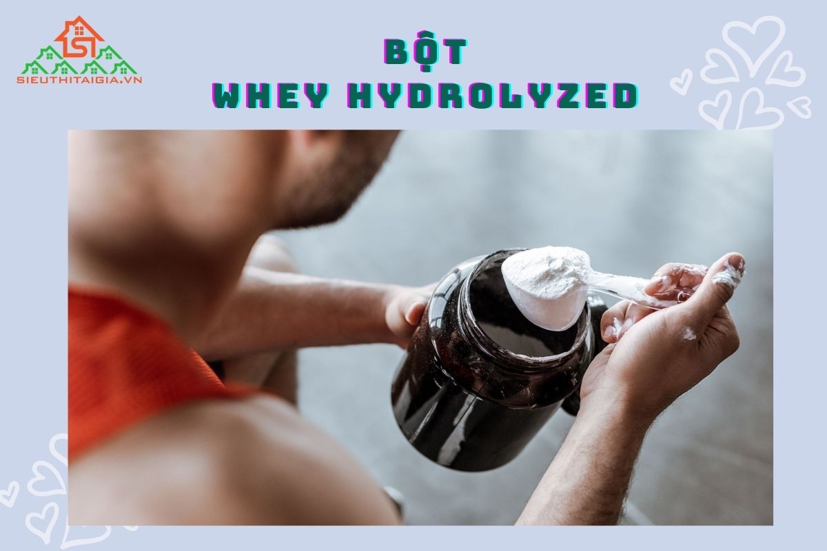 whey hydrolyzed là gì