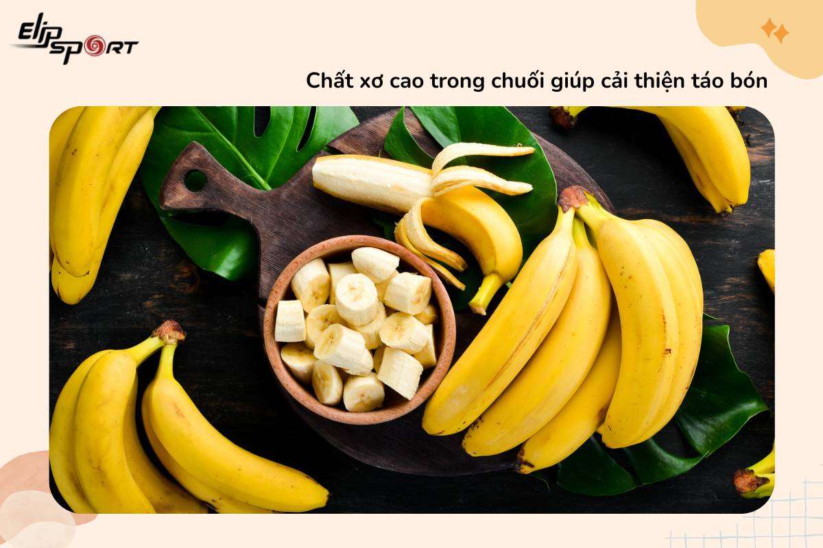 Chất xơ cao trong chuối giúp cải thiện táo bón