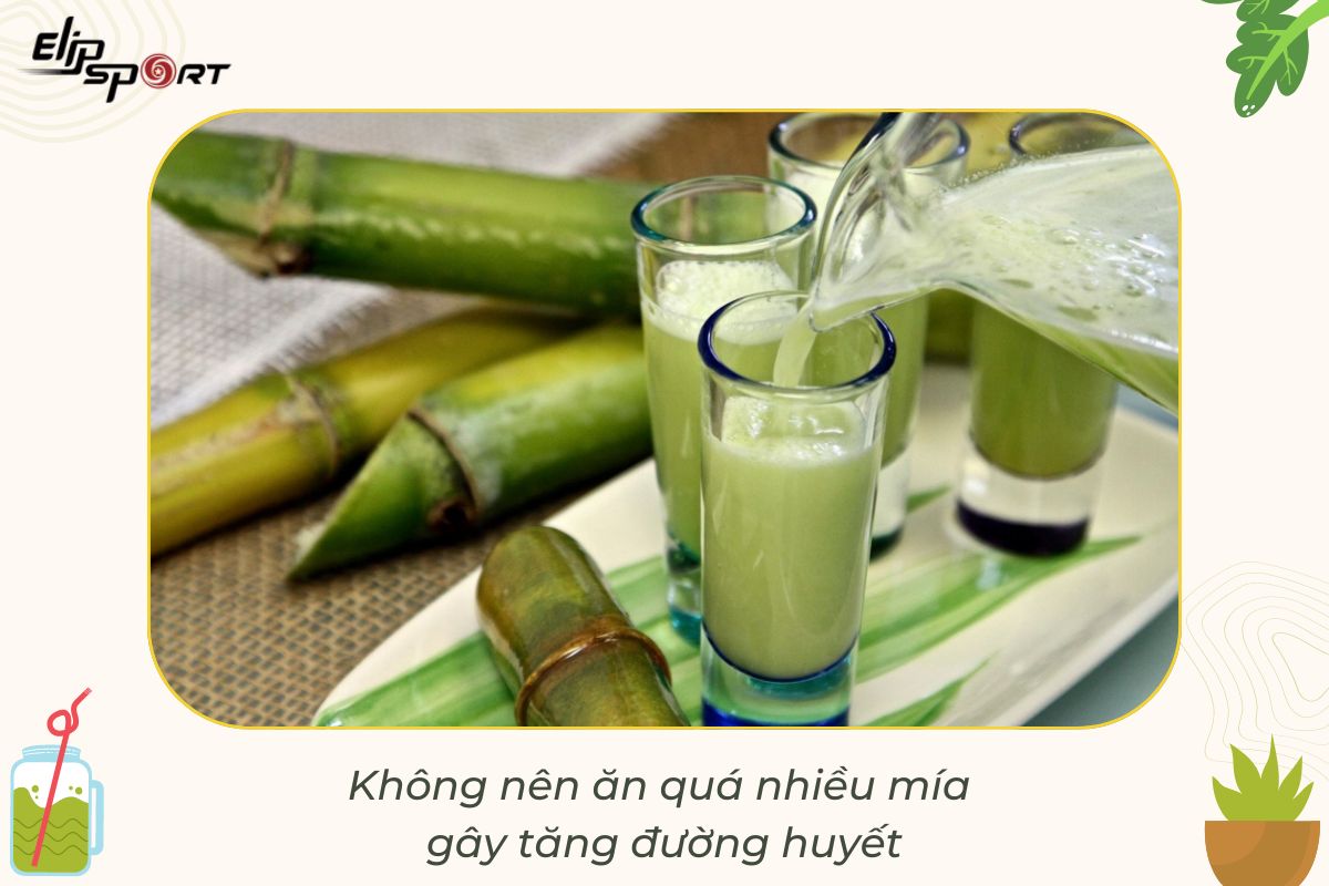 Không nên ăn quá nhiều mía gây tăng đường huyết