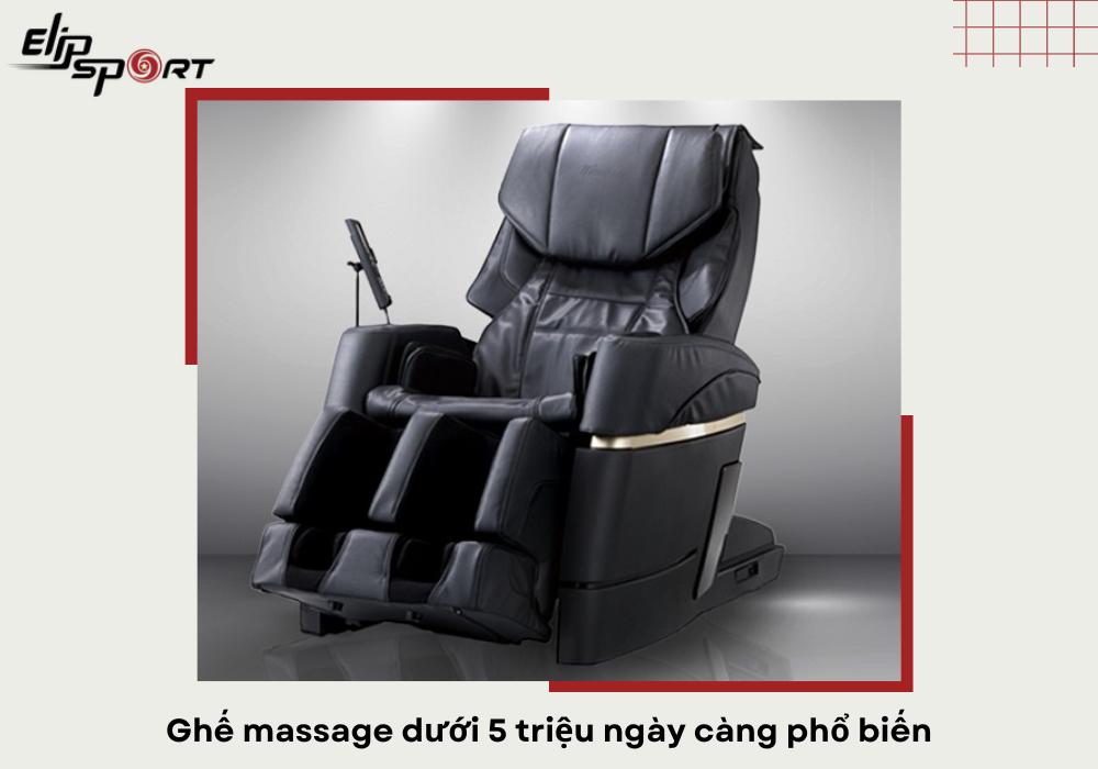 Ghế massage dưới 5 triệu ngày càng phổ biến