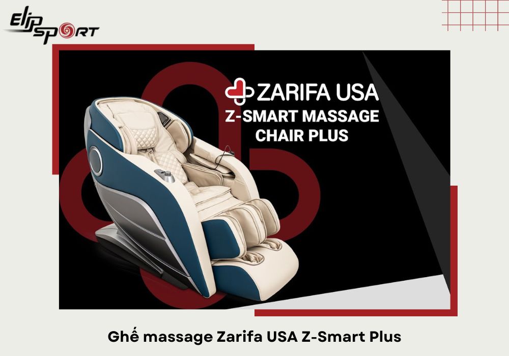 Ghế massage Zarifa USA Z-Smart Plus