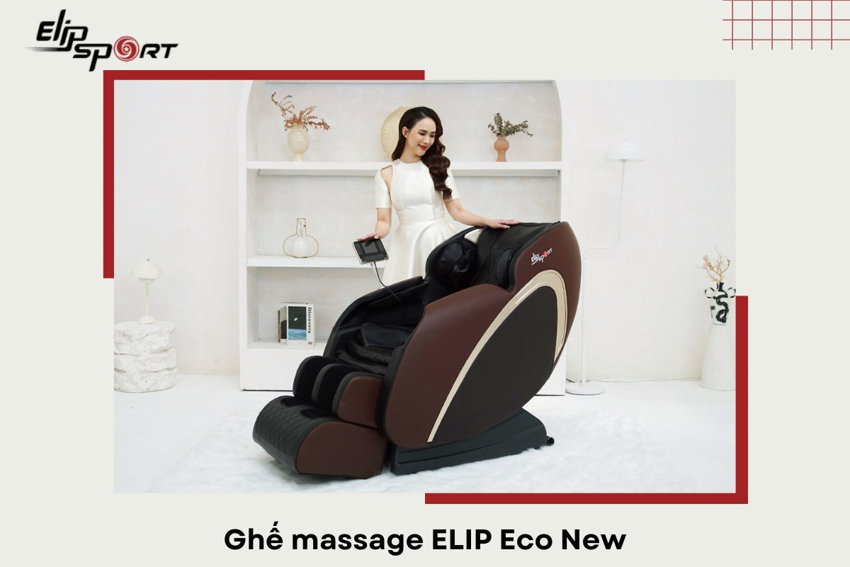 Ghế massage 12 triệu ELIP Eco New