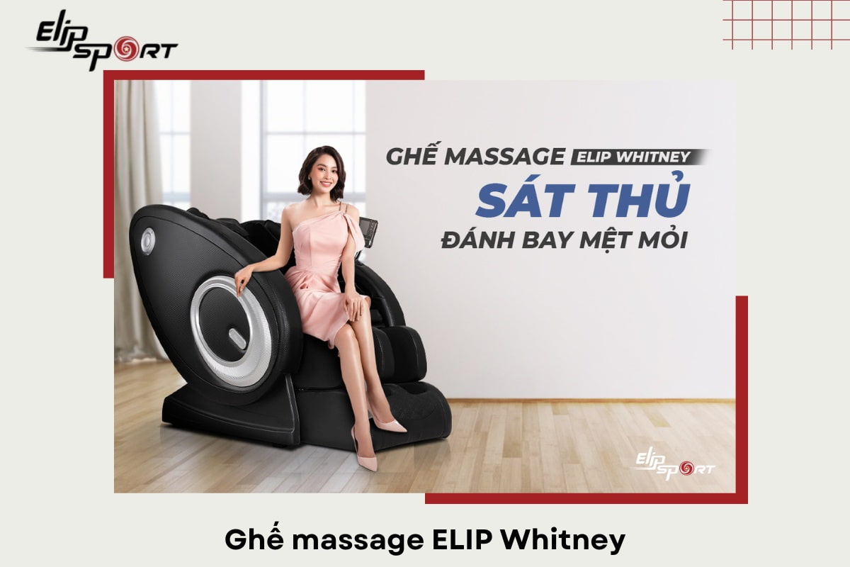 Ghế massage 12 triệu ELIP Whitney