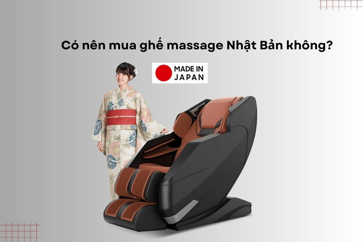 Có nên mua ghế massage Nhật Bản không?