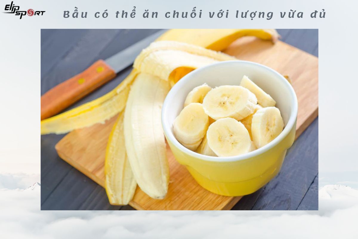 bầu ăn chuối được không
