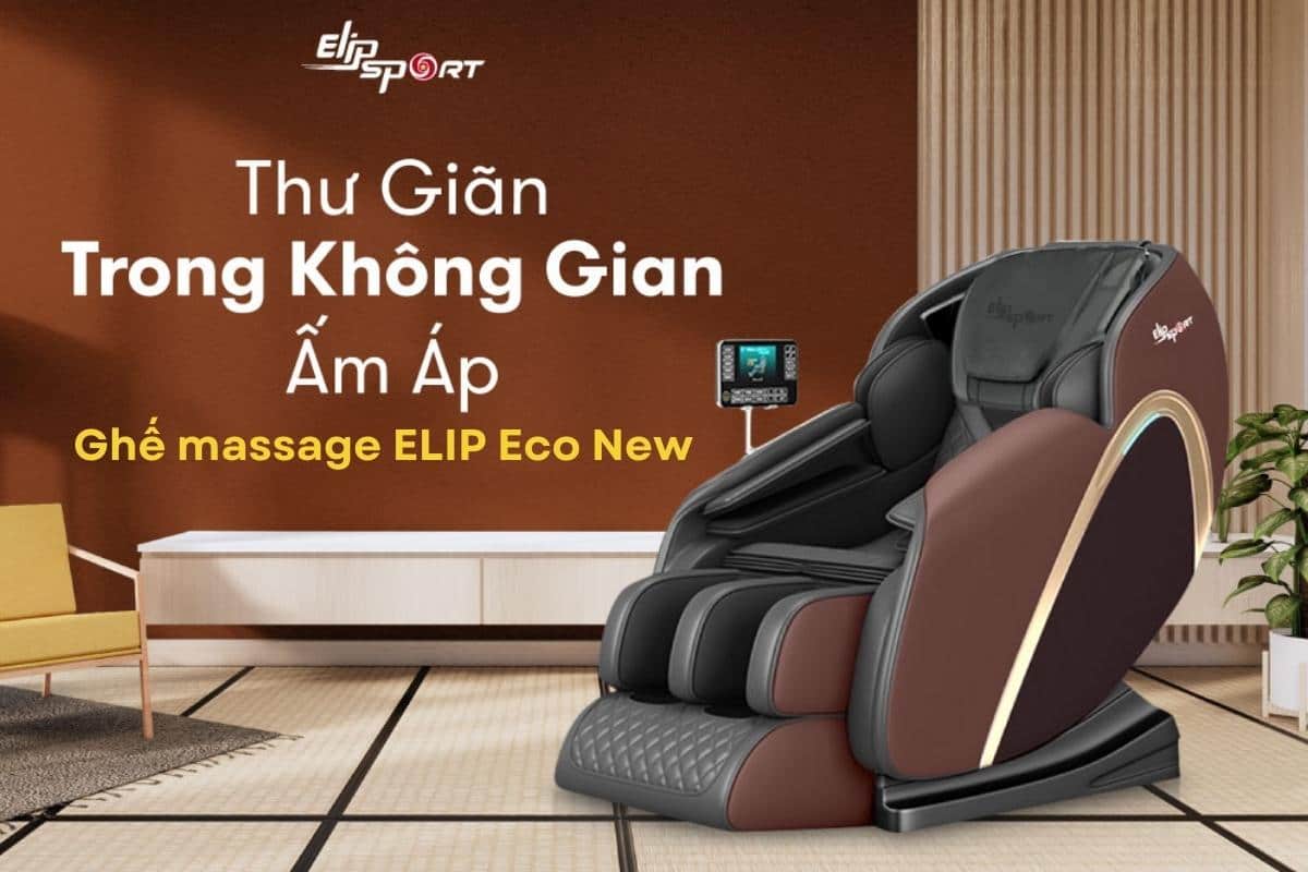 ghế mát xa giá 15 triệu ELIP Eco New