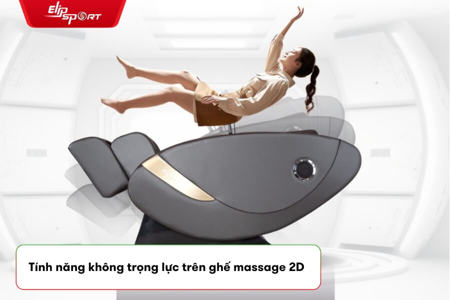 tính năng không trọng lực trên ghế massage 2d