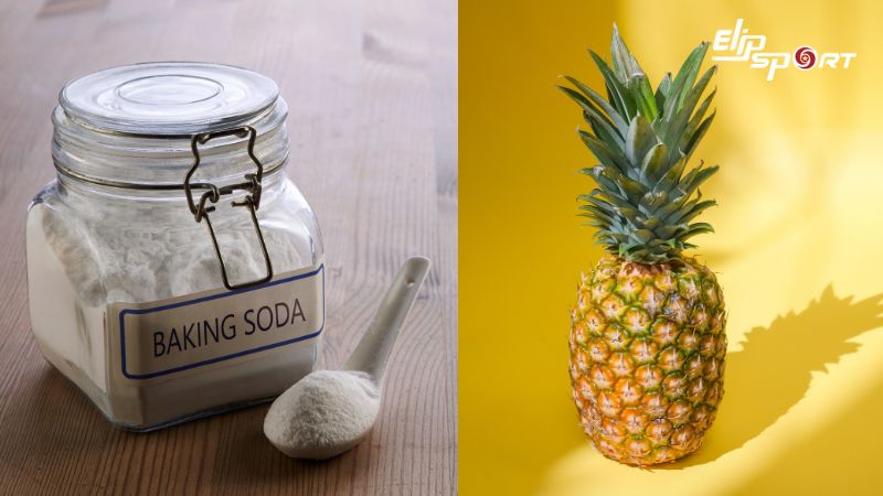 Baking Soda với dứa