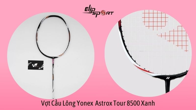 Vợt cầu lông Yonex công thủ toàn diện tầm trung Astrox Tour 8500