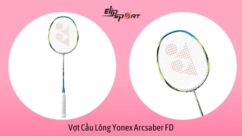 Vợt cầu lông Yonex công thủ toàn diện ArcSaber FD