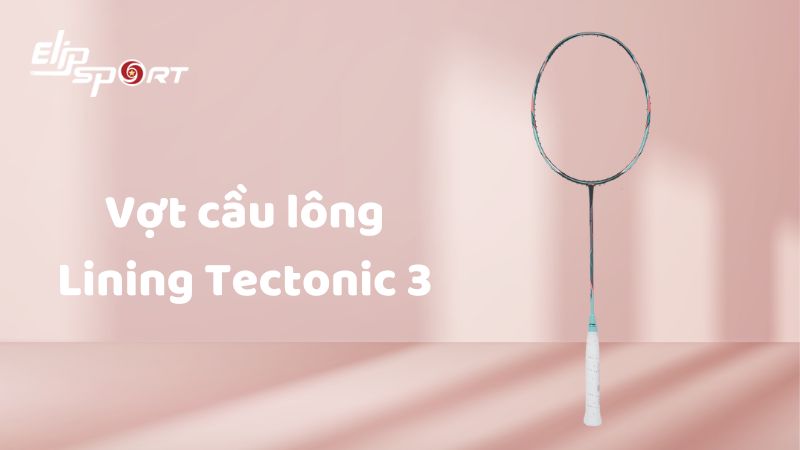 Vợt Lining Tectonic 3