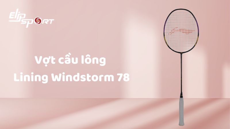 Vợt cầu lông Lining Windstorm 78