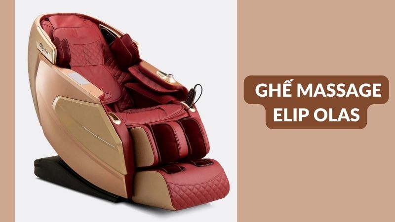 Ghế massage cao cấp ELIP Olas