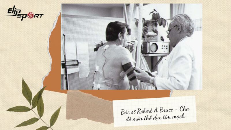 Máy chạy bộ cơ đầu tiên được đồng sáng chế bởi bác sĩ tim mạch Robert A Bruce