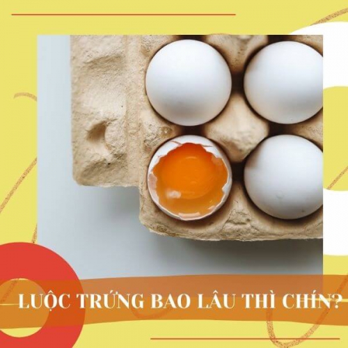 Bạn có biết: luộc trứng bao lâu thì chín?