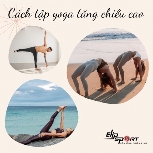 Cách tập yoga tăng chiều cao cho nam và nữ đơn giản tại nhà