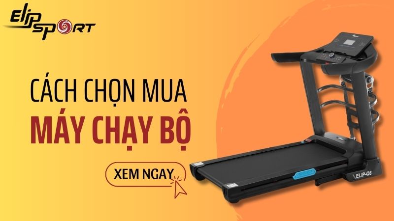 Kinh nghiệm mua máy chạy bộ cho gia đình bạn nên biết