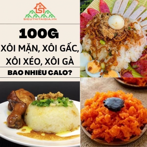100g xôi bao nhiêu calo