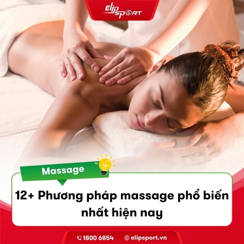 Các Phương Pháp Massage Thư Giãn Phổ Biến Nhất