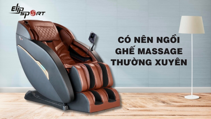 Có nên ngồi ghế massage thường xuyên không và lưu ý khi ngồi