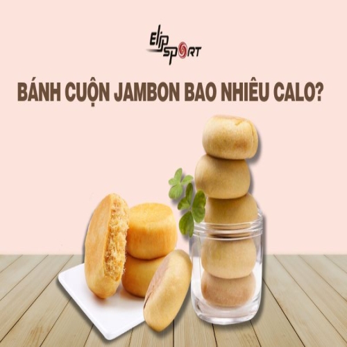 Bánh cuộn jambon bao nhiêu calo? Ăn nhiều có tăng cân không?