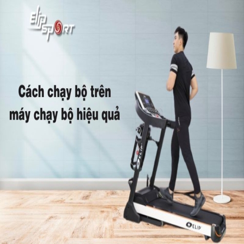 Cách chạy bộ trên máy đúng cách để giảm cân hiệu quả nhanh nhất