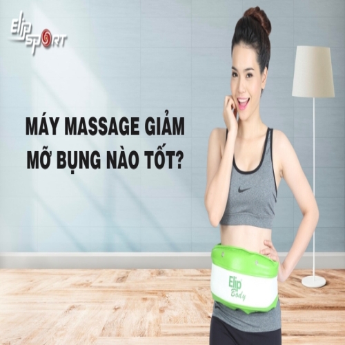 Máy massage giảm mỡ bụng nào tốt? Top 6 máy tốt nhất