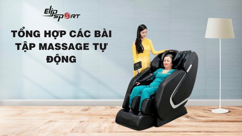 Tổng hợp các bài tập massage tự động phù hợp với từng đối tượng