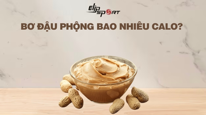 Bơ đậu phộng bao nhiêu calo? Ăn có béo không? Có giảm cân được không?