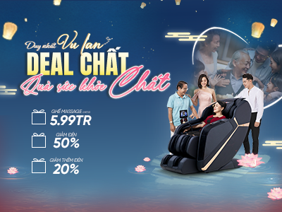 VU LAN HIẾU HẠNH – TẶNG QUÀ MẸ CHA, SĂN DEAL SỨC KHỎE RẺ NHẤT NĂM | GHẾ MASSAGE CHỈ TỪ 5.99 TRIỆU
