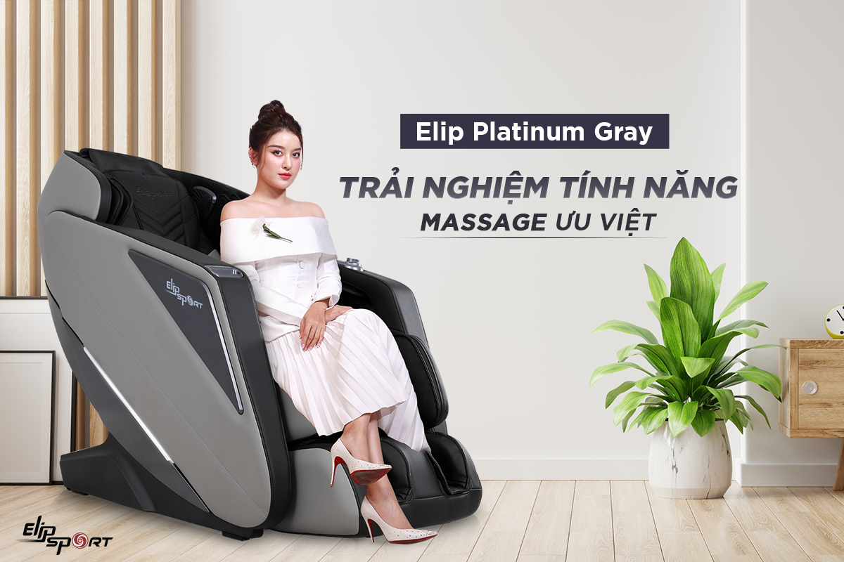 Ghế massage ELIP Platinum - Gray