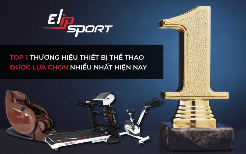 Elipsport – nhãn hiệu thiết bị thể thao hàng đầu được tin chọn bởi hàng triệu khách hàng - ảnh 1